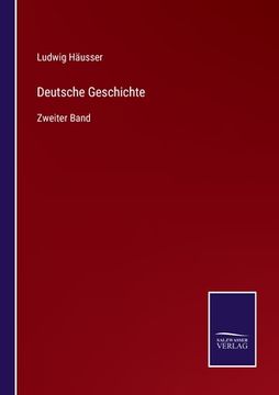 portada Deutsche Geschichte: Zweiter Band (en Alemán)
