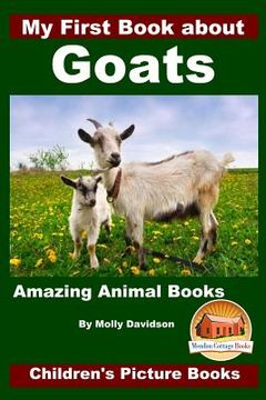 portada My First Book about Goats - Amazing Animal Books - Children's Picture Books