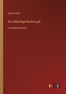 portada Die leibhaftige Bosheit.pdf: in Großdruckschrift 