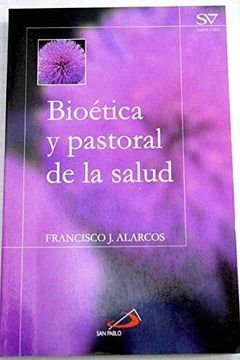 portada Bioetica y Pastoral de la Salud (in Spanish)