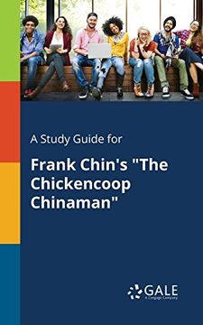 portada A Study Guide for Frank Chin's "The Chickencoop Chinaman" 