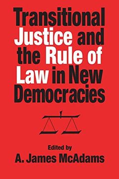 portada Transitional Justice and the Rule of law in new Democracies (Kellogg Institute Series on Democracy and Development) (in English)