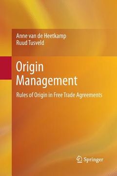 portada Origin Management: Rules of Origin in Free Trade Agreements (in English)