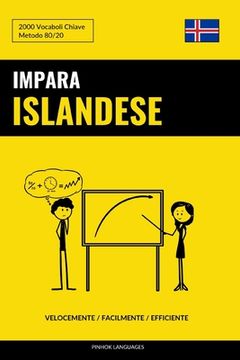 portada Impara l'Islandese - Velocemente / Facilmente / Efficiente: 2000 Vocaboli Chiave (en Italiano)