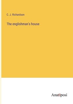 portada The englishman's house (in English)