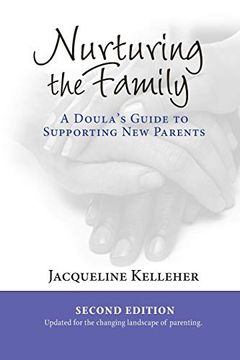 portada Nurturing the Family: A Doula'S Guide to Supporting new Parents (in English)