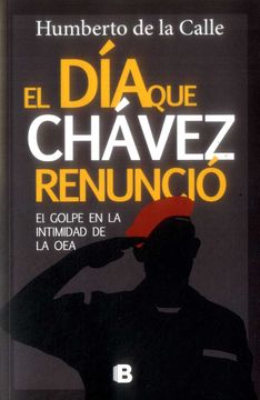 portada El día que Chávez renunció