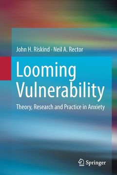 portada Looming Vulnerability: Theory, Research and Practice in Anxiety (en Inglés)