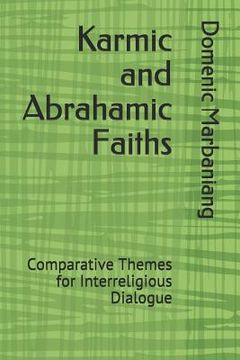portada Karmic and Abrahamic Faiths: Comparative Themes for Interreligious Dialogue (en Inglés)