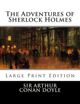 portada The Adventures of Sherlock Holmes: Large Print Edition