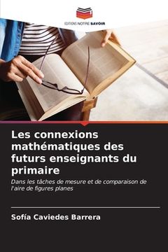 portada Les connexions mathématiques des futurs enseignants du primaire (en Francés)
