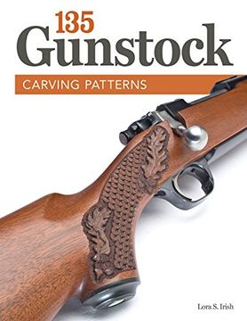 portada 135 Gunstock Carving Patterns (en Inglés)