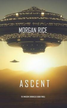 portada Ascent (The Invasion Chronicles-Book Three): A Science Fiction Thriller
