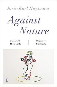 portada Against Nature (Riverrun Editions): A new Translation of the Compulsively Readable Cult Classic (en Inglés)