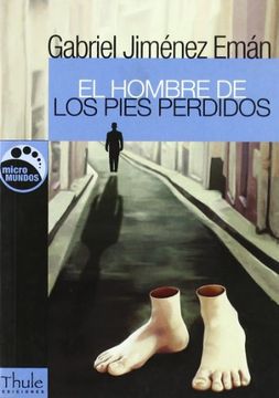 El hombre de los pies perdidos (Micromundos)