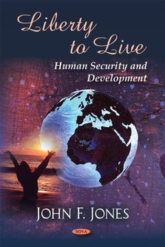 portada Liberty to Live: Human Security and Development