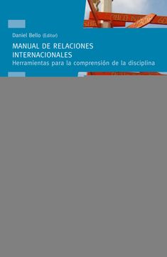 portada Manual de Relaciones Internacionales. Herramientas Para la Comprension de la Disciplina (in Spanish)