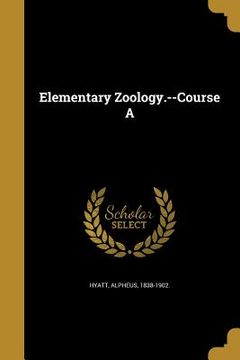 portada Elementary Zoology.--Course A (en Inglés)
