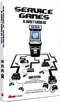 portada SERVICIO GAMES EL AUGE Y CAÍDA DE SEGA (in Spanish)