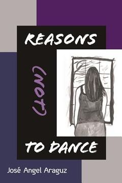 portada Reasons (not) to Dance (en Inglés)