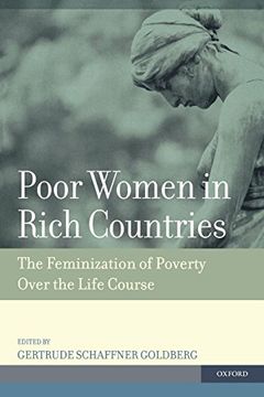 portada Poor Women in Rich Countries: The Feminization of Poverty Over the Life Course 