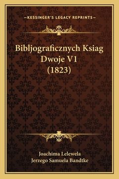 portada Bibljograficznych Ksiag Dwoje V1 (1823) (en Polaco)