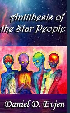 portada Antithesis of the Star People (en Inglés)