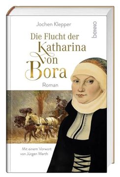 portada Die Flucht der Katharina von Bora (in German)