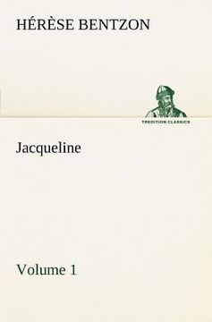 portada jacqueline - volume 1 (in English)