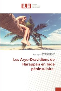 portada Les Aryo-Dravidiens de Harappan en Inde péninsulaire (en Francés)