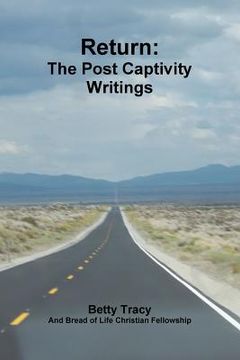 portada Return: The Post Captivity Writings (en Inglés)