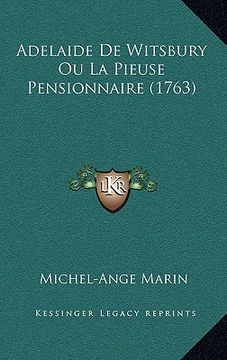 portada adelaide de witsbury ou la pieuse pensionnaire (1763) (en Inglés)