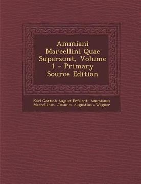 portada Ammiani Marcellini Quae Supersunt, Volume 1 (en Latin)