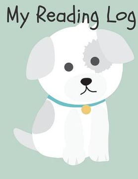 portada My Reading Log: Cute Dog Reading Log (en Inglés)