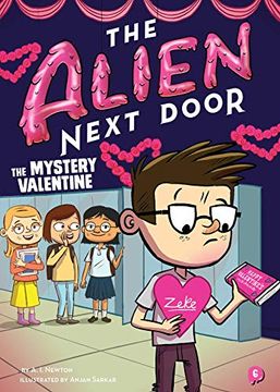 portada The Alien Next Door 6: The Mystery Valentine (en Inglés)