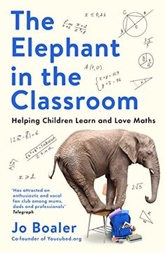 portada The Elephant in the Classroom: Helping Children Learn and Love Maths (in English)