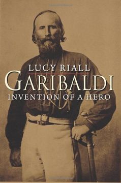 portada Garibaldi: Invention of a Hero 