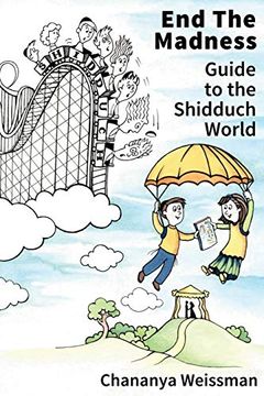 portada Endthemadness: Guide to the Shidduch World (en Inglés)