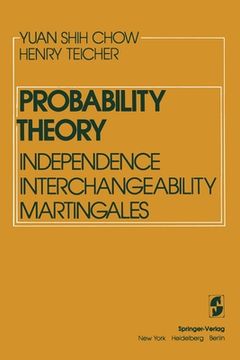 portada Probability Theory: Independence Interchangeability Martingales (en Inglés)