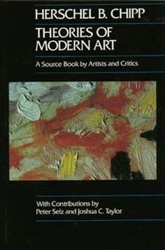 portada Theories of Modern Art: A Source Book by Artists and Critics (California Studies in the History of Art) (en Inglés)