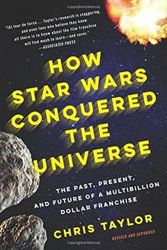 portada How Star Wars Conquered the Universe: The Past, Present, and Future of a Multibillion Dollar Franchise (en Inglés)