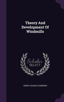 portada Theory And Development Of Windmills (en Inglés)