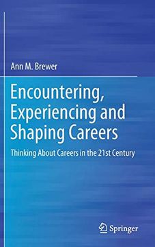 portada Encountering, Experiencing and Shaping Careers: Thinking About Careers in the 21St Century (en Inglés)