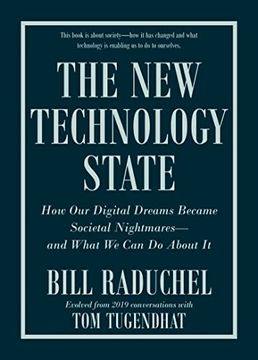 portada The new Technology State: How our Digital Dreams Became Societal Nightmares―And What we can do About it (en Inglés)