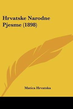 portada hrvatske narodne pjesme (1898) (en Inglés)