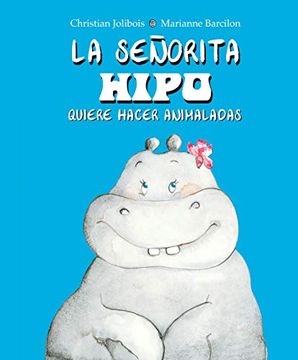 portada La Señorita Hipo Quiere Hacer Animaladas (Picarona) (in Spanish)