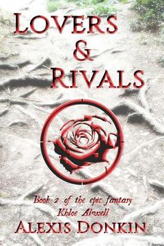 portada Lovers and Rivals: Khloe Alwell Series (en Inglés)