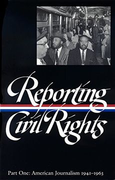 portada Reporting Civil Rights Vol. 1 (Loa #137): American Journalism 1941-1963 (en Inglés)