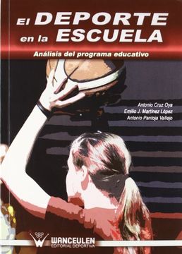 portada El Deporte En La Escuela: Analisis Del Programa Educativo (in Spanish)