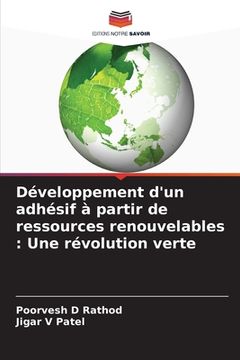 portada Développement d'un adhésif à partir de ressources renouvelables: Une révolution verte (in French)